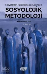 Sosyal Bilim Paradigmaları Açısından Sosyolojik Metodoloji