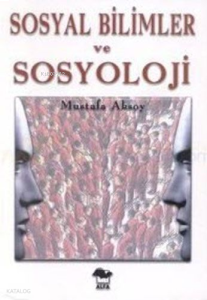 Sosyal Bilimler ve Sosyoloji