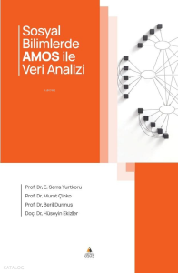 Sosyal Bilimlerde Amos ile Veri Analizi