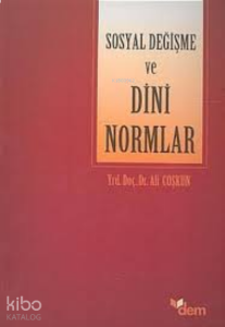 Sosyal Değişme ve Dini Normlar