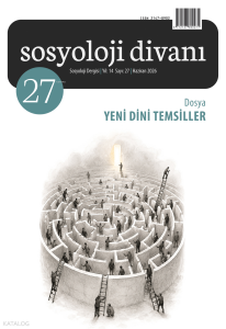 Sosyoloji Divanı 27. Sayı;Dosya: Yeni Dini Temsiller