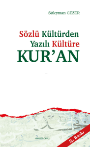 Sözlü Kültür'den Yazılı Kültüre Kur'an