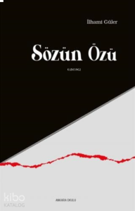 Sözün Özü