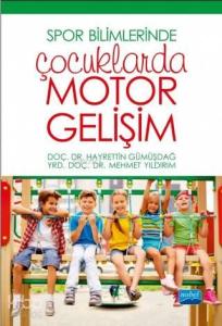 Spor Bilimlerinde Çocuklarda Motor Gelişim