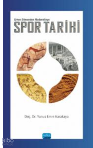Spor Tarihi;-Erken Dönemden Moderniteye-