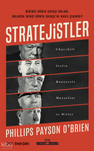 Stratejistler;Churchill, Stalin, Roosevelt, Mussolini ve Hitler
