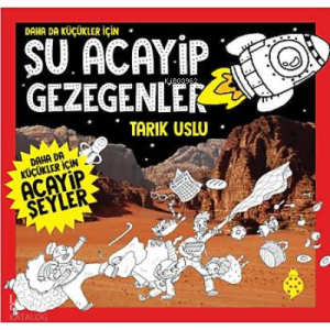 Şu Acayip Atmosfer;Daha da Küçükler İçin