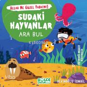 Sudaki Hayvanlar - Ara Bul / Allah Ne Güzel Yaratmış