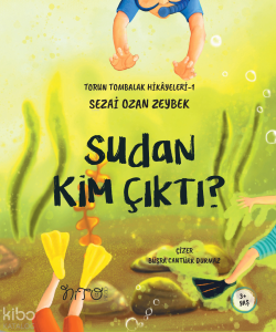 Sudan Kim Çıktı?-Torun Tombalak Hikayeleri 1