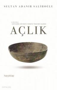 Sufilerde Bir Nefs Terbiye Yöntemi Olarak Açlık