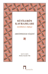 Sûfîlerin Kavramları;Istılâhâtu’s-Sûfiyye