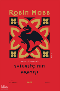 Suikastçinin Arayışı- Farseer Üçlemesi 3