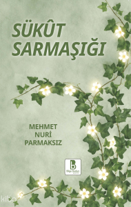 Sükût Sarmaşığı