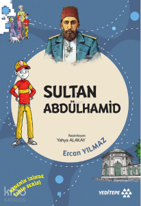 Sultan Abdülhamid;Dedemin İzinde Tarih Serisi