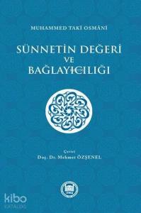 Sünnetin Değeri ve Bağlayıcılığı