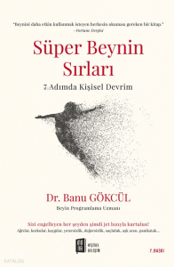 Süper Beynin Sırları (Alfa Frekans Telkin Hediyeli); 7 Adımda Kişisel Devrim