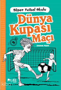 Süper Futbol Okulu - Dünya Kupası Maçı