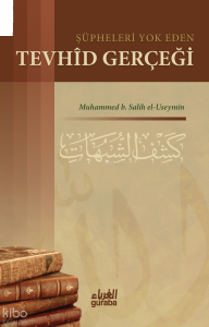 Şüpheleri Yok Eden Tevhid Gerçeği