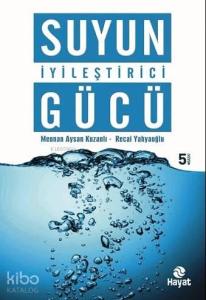 Suyun İyileştirici Gücü