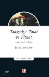 Taaşşuk-ı Talat ve Fitnat
