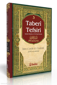 Taberi Tefsiri 3. Cilt - Camiul Beyan An Tevili Ayıl Kuran