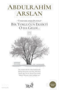 Tamamlandı Puzzle Bir Yokluğun Eksikti O da Geldi