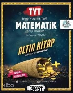 Tammat Yayınları TYT Matematik Altın Kitap Tamamı Video Çözümlü Soru Bankası Tammat 