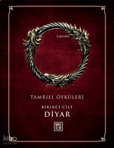 Tamriel Öyküleri - Diyar (1.Cilt - Ciltli)
