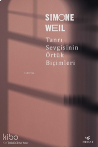 Tanrı Sevgisinin Örtük Biçimleri
