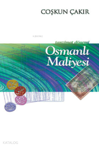 Tanzimat Dönemi Osmanlı Maliyesi