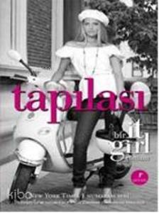 Tapılası; Bir it girl Romanı 8. Kitap