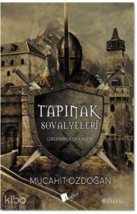 Tapınak Şovalyeleri - Greenwood Kalesi