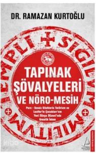 Tapınak Şövalyeleri ve Nöro-Mesih