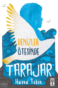 Tarajar - Denizler Ötesinde