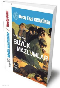 Tarih Boyunca Büyük Mazlumlar (Ciltli)