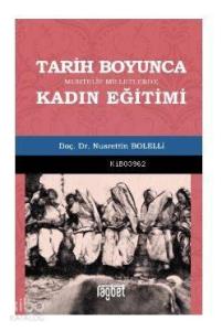 Tarih Boyunca Muhtelif Milletlerde Kadın Eğitimi