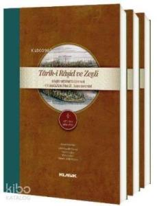 Tarih-i Raşid ve Zeyli (3 Cilt , ciltli)