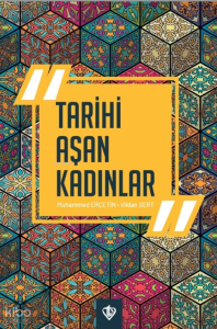 Tarihi Aşan Kadınlar