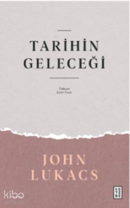 Tarihin Geleceği