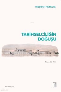Tarihselciliğin Doğuşu