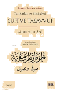 Tarikatlar ve Silsileleri Sûfî ve Tasavvuf