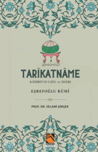Tarikatname ;Kadiriyye Usul Ve Adabı