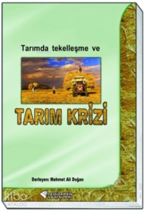Tarımda Tekelleşme ve Tarım Krizi