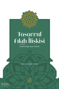 Tasavvuf Fıkıh İlişkisi