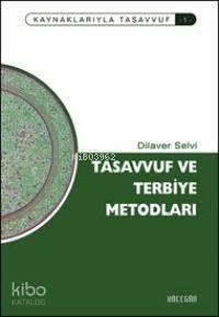 Tasavvuf ve Terbiye Metodları