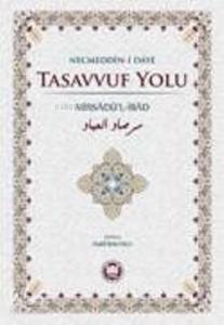 Tasavvuf Yolu; Mirsadül-İbad