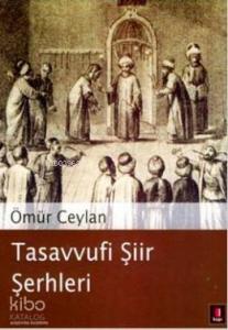 Tasavvufi Şiir Şerhleri