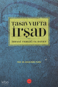 Tasavvufta İrşad İrfani Tebliğ ve Davet