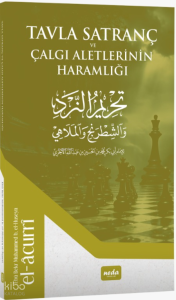 Tavla Satranc ve Çalgı Aletlerinin Haramlığı