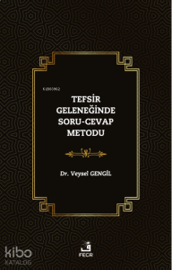 Tefsir Geleneğinde Soru-Cevap Metodu